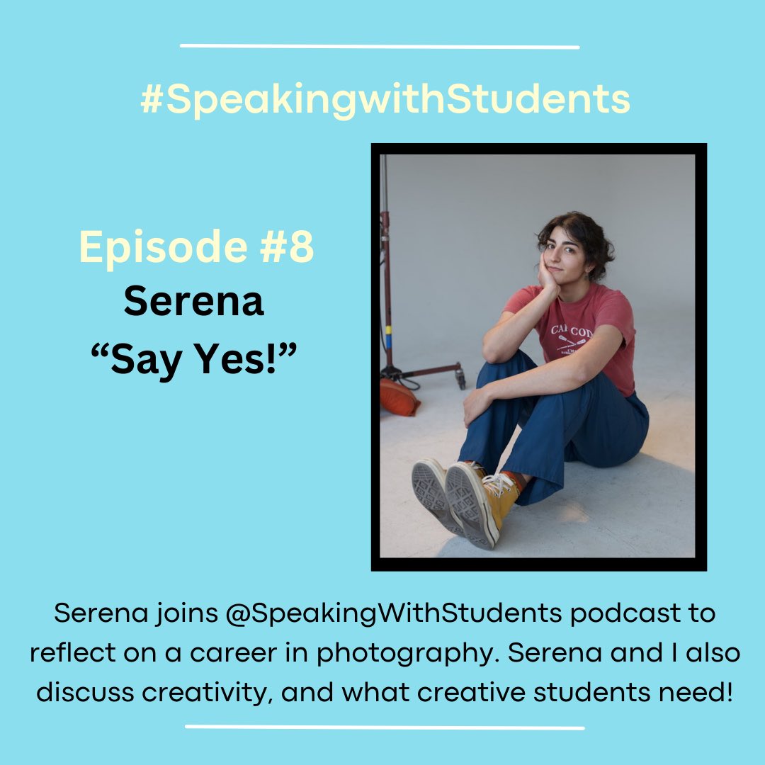 Ep. 8, “Serena: Say Yes' is out! One of my favorite episodes! Serena shares her passion for photography, and we discuss “what creative students need?” in this awesome conversation open.spotify.com/episode/3HkSXT… #edutwitter #studentvoice @edupodnet #podcastEDU #podcast @MrAtheyounger