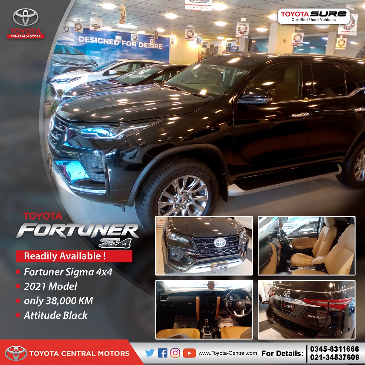 ToyotaCentralM2's tweet image. Toyota Central Motors is offering the Readily Available Fortuner Sigma 2021 Model with the mileage of only 38,000km. Condition is just like brand new!
For price &amp;amp; details, call us at 021-34537609 &amp;amp; 0345-8311666
#toyotacentralmotors #ToyotaFortuner #readilyavailable #Tsure