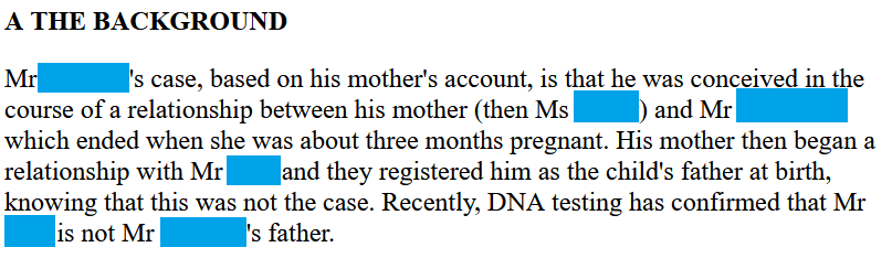 In 2018, a young man went through the courts to get permission to compare his DNA with that of his late (anticipated) birth father (UK). From bailii.org