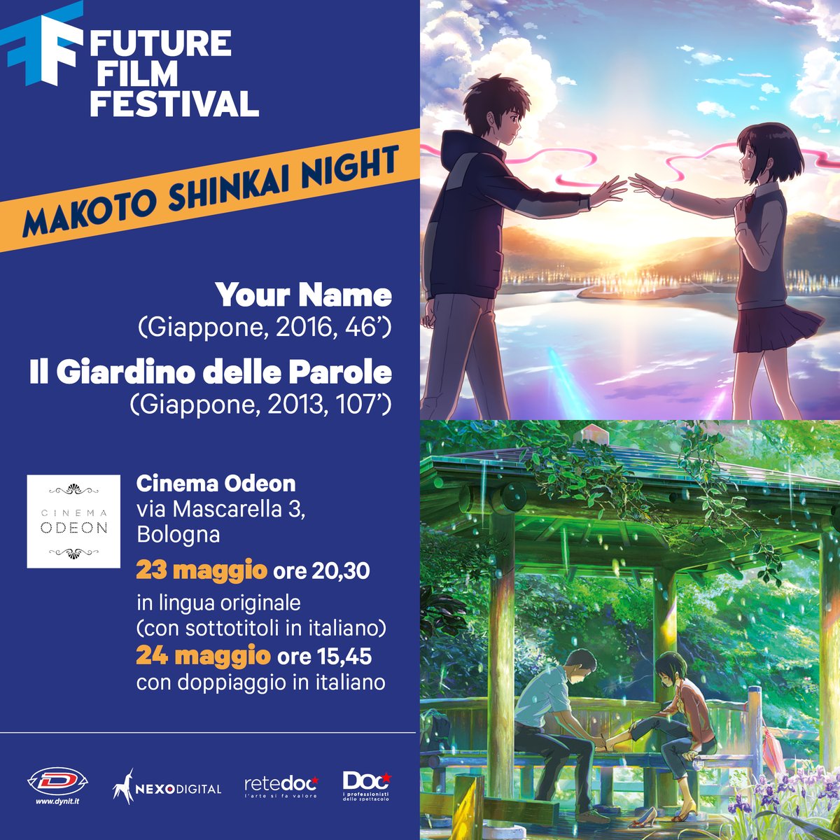 🎬 Oggi al via la MAKOTO SHINKAI NIGHT: ore 20.30 VO sottotitolata e domani ore 15.45 in italiano al Cinema Odeon di Bologna r
📽️Your Name. e Il Giardino delle Parole.
Le proiezioni sono parte della rassegna #AnteprimaFutureFilmFestival 
⚠️ SCONTO SPECIALE nella nl del Future!