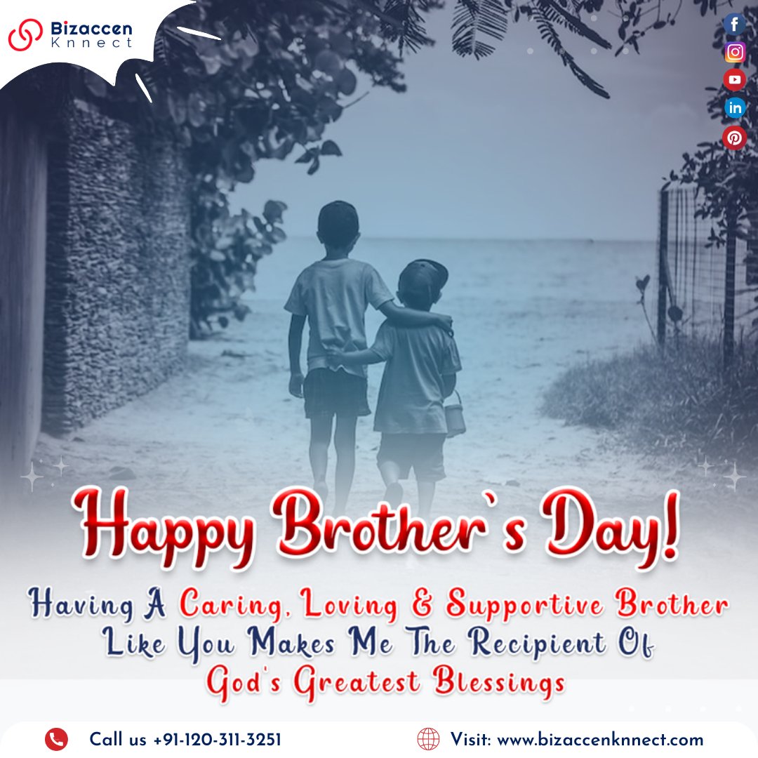 Having a caring loving and supportive brother like you makes me the recipient of God's greatest blessings.
Happy Brother's Day!
Visit Here👉bizaccenknnect.com

#bizaccenknnect #brothersday #brothers #love #brothersforlife #brothersforever #shivanisaxena #bizknnect #brother