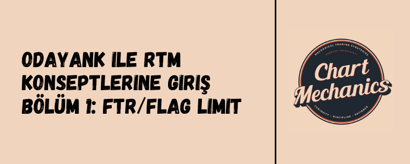 Herkese merhaba arkadaşlar,

<a href="/odayankFX/">Odayank</a> anlatımıyla RTM konseptlerine giriş konumuz FTR/FLAG LİMİT.

Bu akşam 20:30 da discord canlı yayın da buluşalım.

discord.gg/chartmechanics