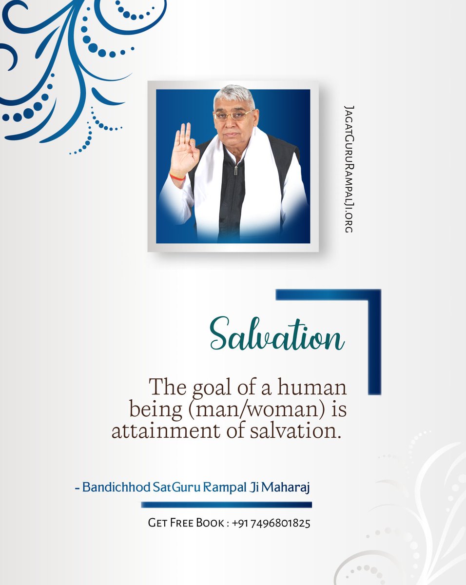 #GodMorningWednesday 
#सत_भक्ति_संदेश 
Salvation

The goal of a human being (man/woman) is attainment of salvation.

- Bandichhod Sat Guru Rampal Ji Maharaj❣️🙇‍♂️

GET FREE BOOK: “Gyan Ganga” and “Way Of Living “+91 7496801825
#SaintRampalJiQuotes