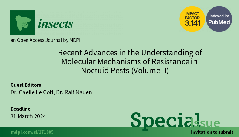 Insects_MDPI's tweet photo. Special Issue "Recent Advances in the Understanding of Molecular Mechanisms of Resistance in #Noctuid #Pests (Volume II)" is now open for submissions!
Guest-edited by Dr. Gaelle Le Goff and Dr. Ralf Nauen
To submit at: https://t.co/DLKwERM1Pa
#insecticideresistance https://t.co/WDGiVGKzKZ