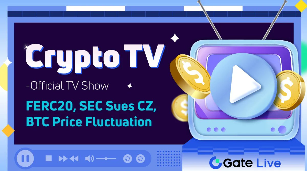 📺#GateLive - CryptoTV brings you valuable hotspots and insights.

In this CryptoTV, there will be interpretation of FERC-20, BTC price fluctuations, etc.

⏰Time: 9:00 AM, June 8 UTC 
🧧Watch live stream, claim red packets.

👇Set a reminder and join us!
gate.io/live/video/b43…