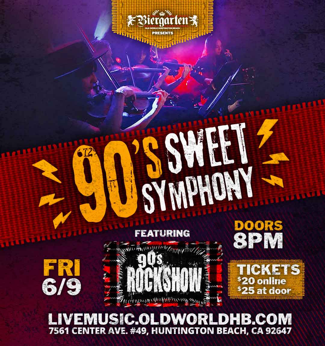 THIS FRIDAY, JUNE 9
90's SWEET SYMPHONY performing LIVE at the Biergarten at Old World Huntington Beach

BUY YOUR TICKETS!
$20 online
$25 at the door

👉BUY TICKETS: universe.com/events/90s-roc…

👉LEARN MORE: events.oldworldhb.com/event/90s-swee…

#biergarten #orangecountyCA #HuntingtonBeach