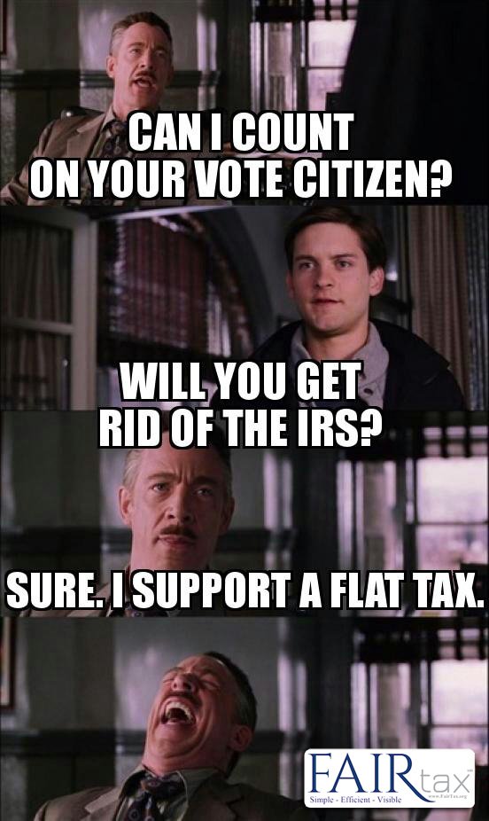 NO flat #incometax can #DefundIRS and end it. ONLY #FAIRtax will #StopTaxingIncome.