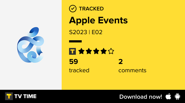 PatatoOor's tweet image. I&apos;ve just watched S2023 | E02 of Apple Events! #applekeynotes  tvtime.com/r/2QkXr #tvtime