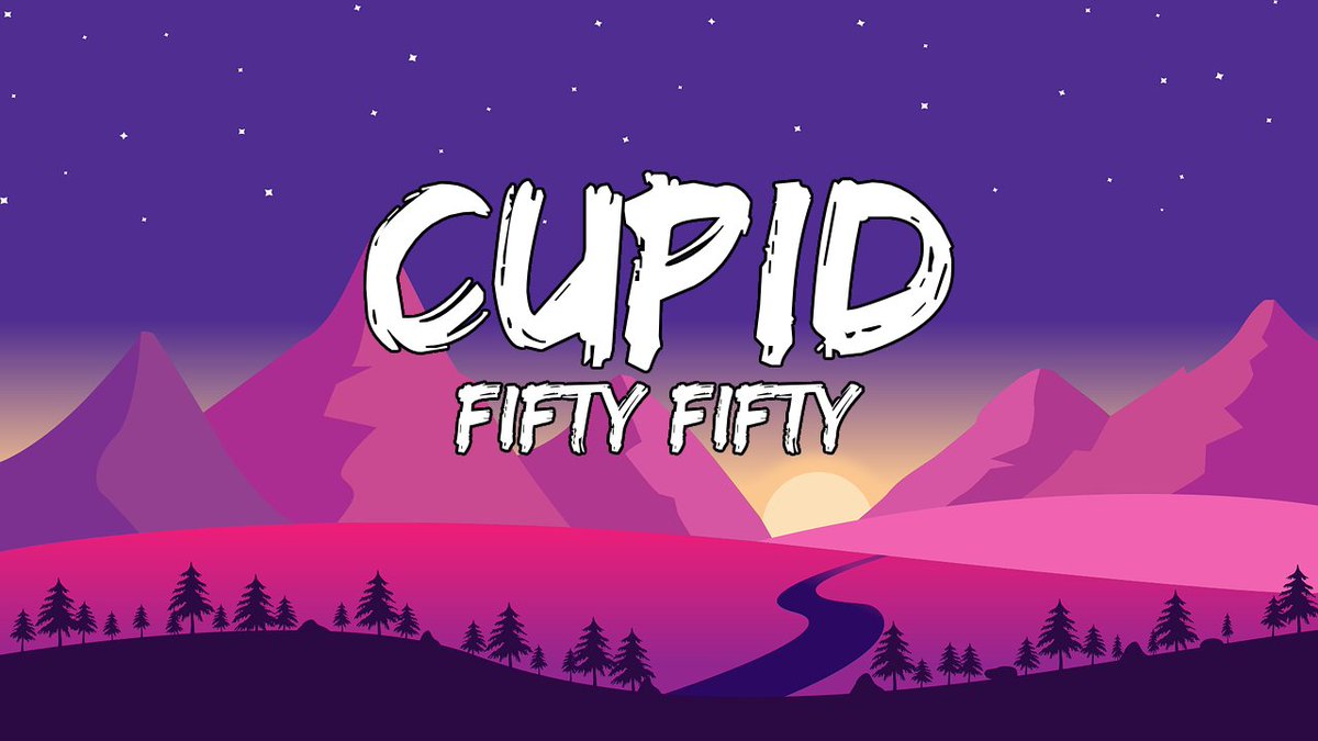 FIFTY FIFTY-  Cupid (Lyrics) Lyrics video for ' Cupid' by FIFTY FIFTY. 

 👍 Thumbs Up if you like this post. 
❤️Thank you! ❤️

📷Video on Youtube:
📷youtu.be/QnwkjY6ngiw
📷tags:
#music
#lyrics
#mvvibes_
#fiftyfifty
#fiftyfiftycupid
#cupidlyrics
#cupidsong