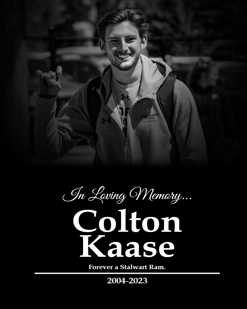We are saddened to share news of the passing of <a href="/CSUTrackFieldXC/">Colorado State T&F/XC</a> student-athlete Colton Kaase.
 
Please keep Colton's family, teammates, and those who cared for him deeply in your thoughts during this tragic time.