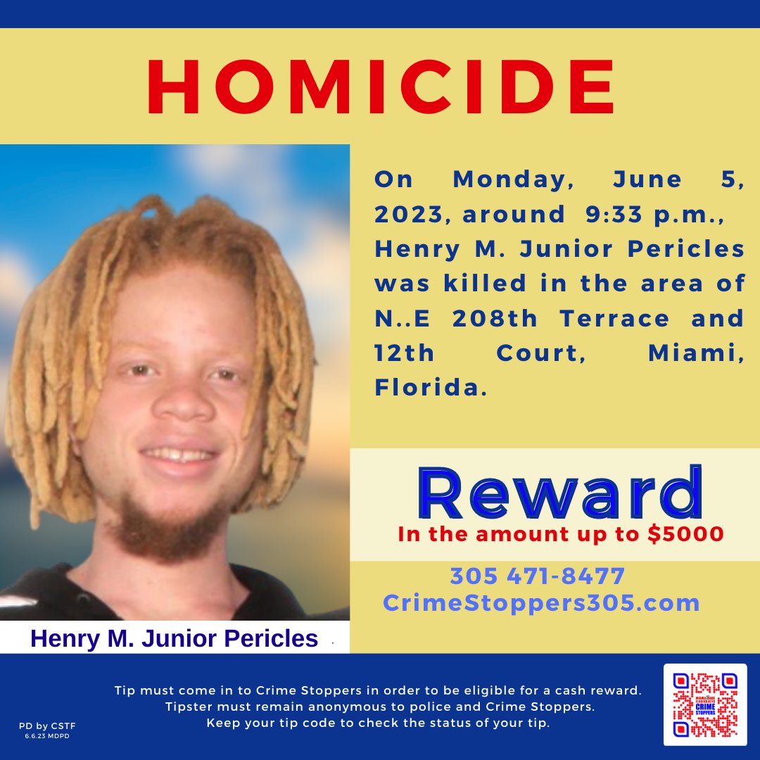 Crime Stoppers Miami & FL Keys on Twitter "Homicide HenryJuniorPericles"