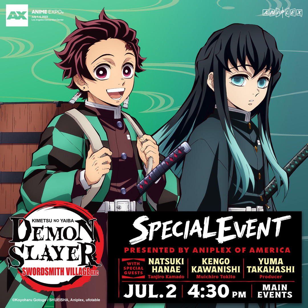 Anime Expo on X: Demon Slayer: Kimetsu no Yaiba returns to Anime Expo with  a special event presented by @aniplexUSA, featuring special guests Natsuki  Hanae (Tanjiro Kamado), Kengo Kawanishi (Muichiro Tokito), and