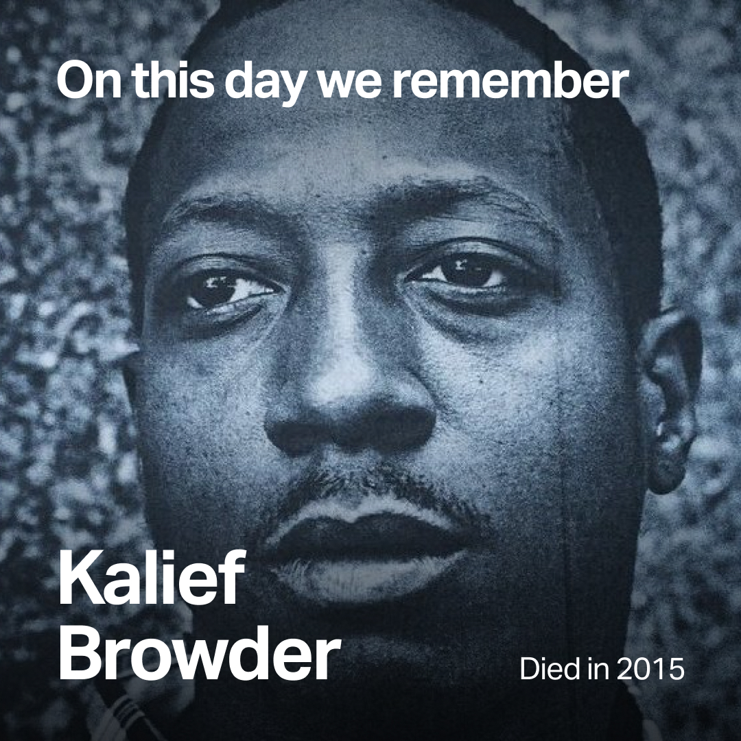 Today, we remember Kalief Browder on the 8th anniversary of his death. Kalief died by suicide after being traumatized by the violence and isolation he endured at New York City’s notorious Rikers Island, where he spent three years for a crime he didn't commit.