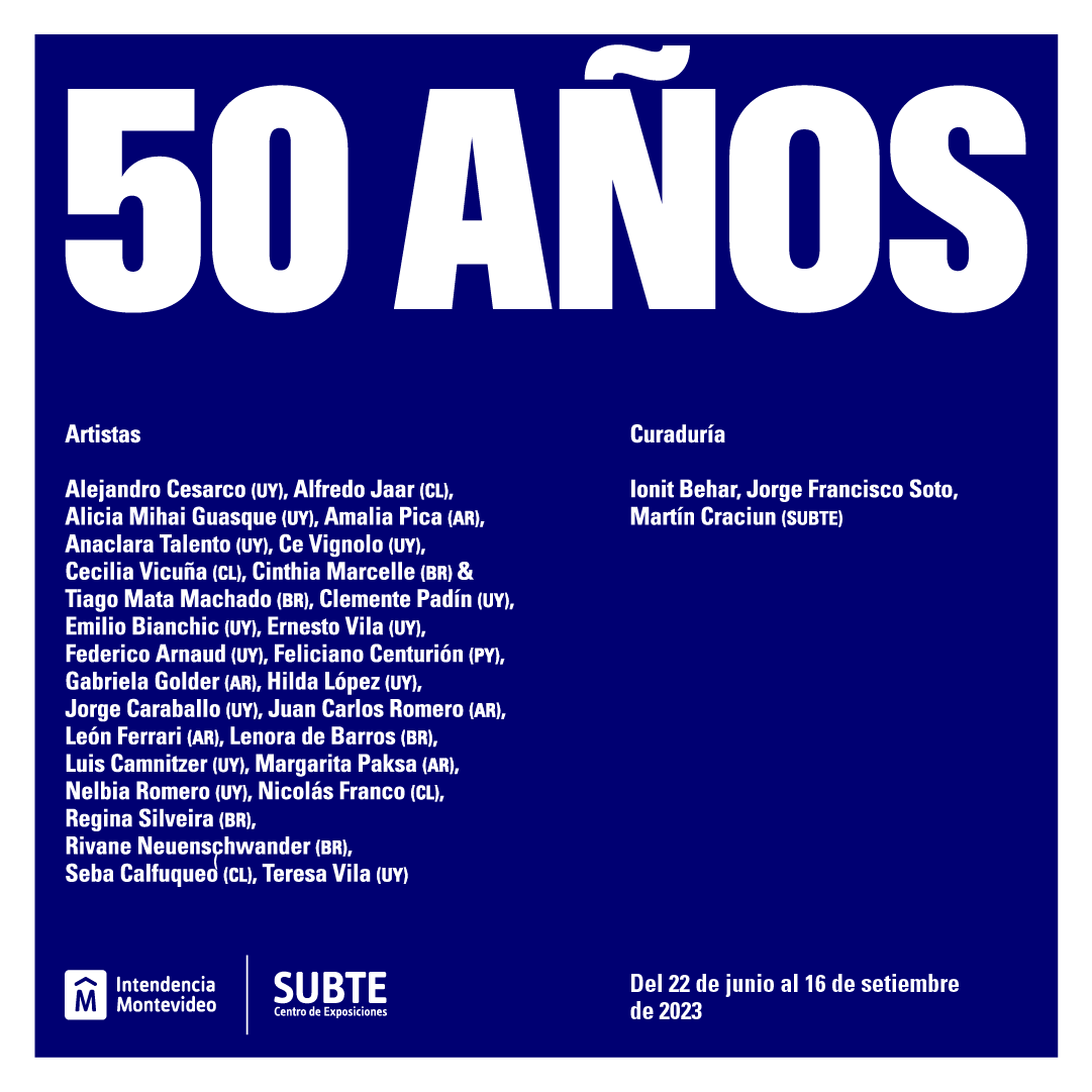 50 años | Una exposición de arte contemporáneo a cincuenta años del golpe de Estado en Uruguay

Desde una mirada regional y crítica, "50 años" presenta un conjunto de obras y experiencias que se relacionan con el pasado, el presente y el futuro de la democracia.