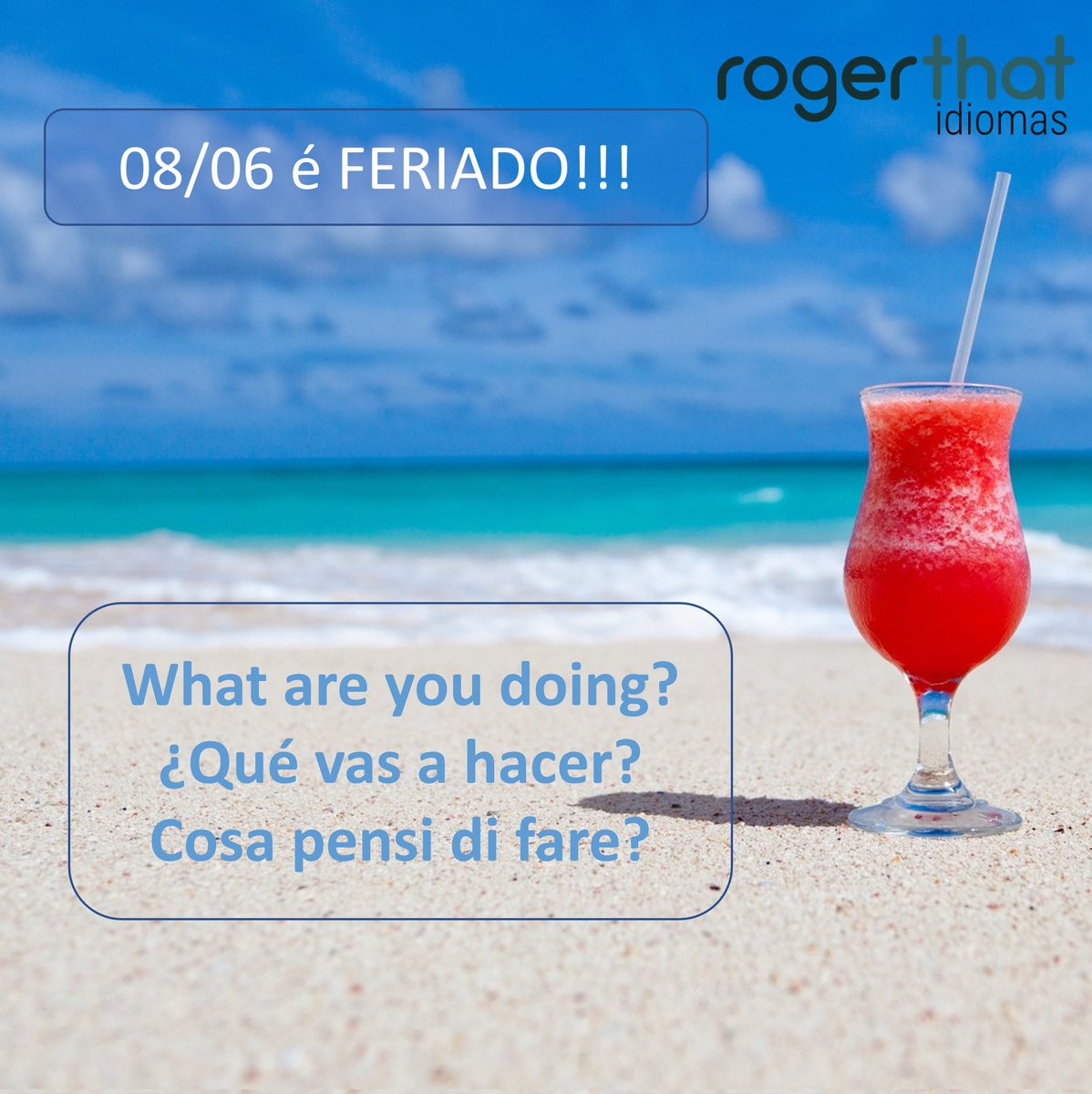 RTidiomas's tweet photo. Dia 08/06 é feriado. Conta pra gente...
What are you doing?
¿Que vas a hacer?
Cosa pensi di fare?
.
.
.
#rogerthatidiomas #vocêemoutronível #dicadeinglês https://t.co/b1iCFiwkWW