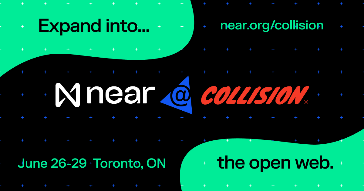 NEARProtocol's tweet photo. The #NEAR Foundation is excited to showcase how easy it is to build on #NEAR at @CollisionHQ. 🎉  

With the Blockchain Operating System, you can create innovative dApps in no time at all

Heading to Toronto for the big event? Details below:

https://t.co/uBB2uFRgBl https://t.co/K3r4A639Zt
