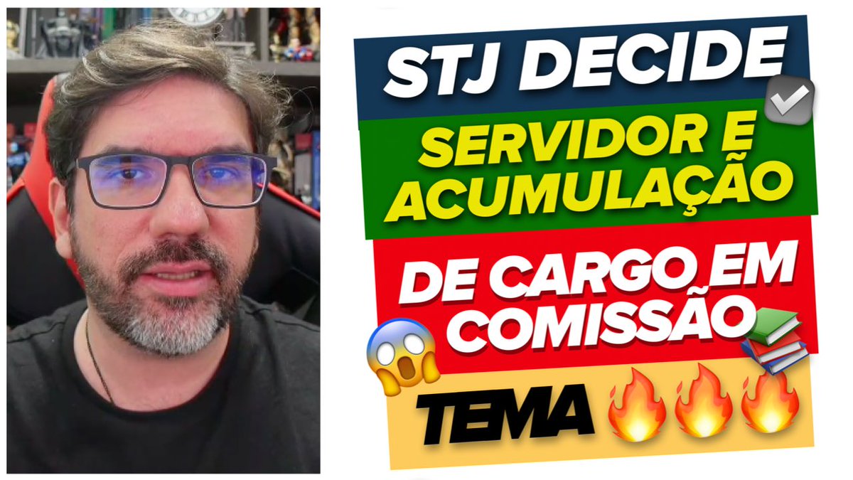🔴😱 STJ DECIDE SOBRE SERVIDOR E ACUMULAÇÃO DE CARGO EM COMISSÃO 🔴
youtu.be/KIefz0HoT9g
