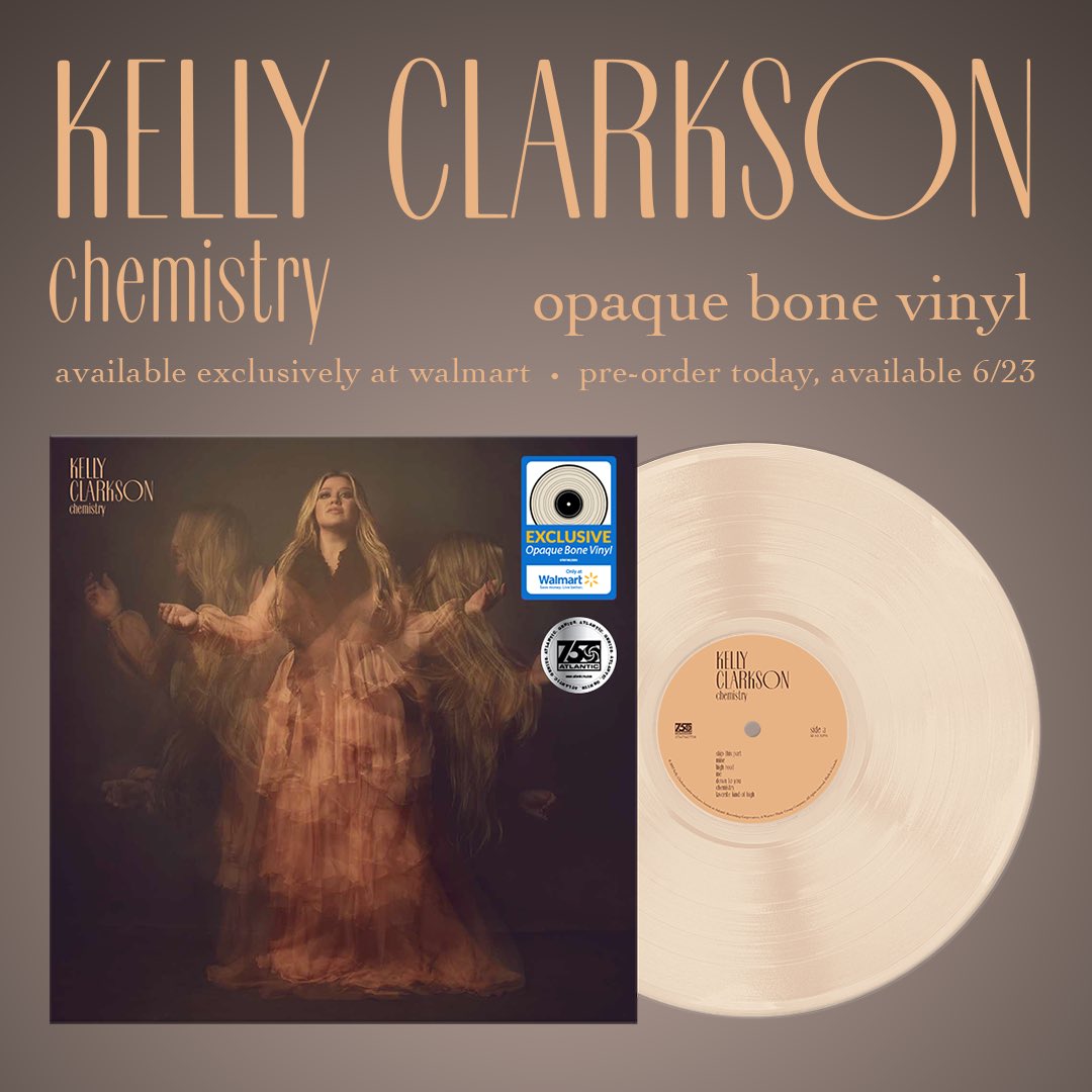 Pre-order #chemistry on opaque bone vinyl, exclusively at @Walmart. 🍷💔☀️ KellyClarksonMerch.lnk.to/chemistrycolle…