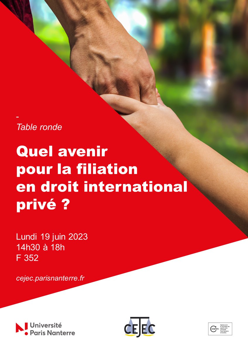 Quel avenir pour la filiation en droit international privé?
Lundi 19 juin, 14h-18h, Université Paris Nanterre, Bâtiment Veil, Salle F 352. 
Le programme, ici : 
file:///Users/ismaelomarjee/Desktop/Programme_def.htm