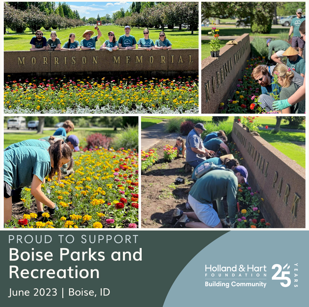 For the 7th year, Holland & Hart Foundation’s Boise office was proud to partner with @boiseparks to complete an annual service project. On a beautiful & busy Saturday, volunteers planted nearly 1,500 flowers at Ann Morrison, Boise’s largest public park. #SupportingCommunities