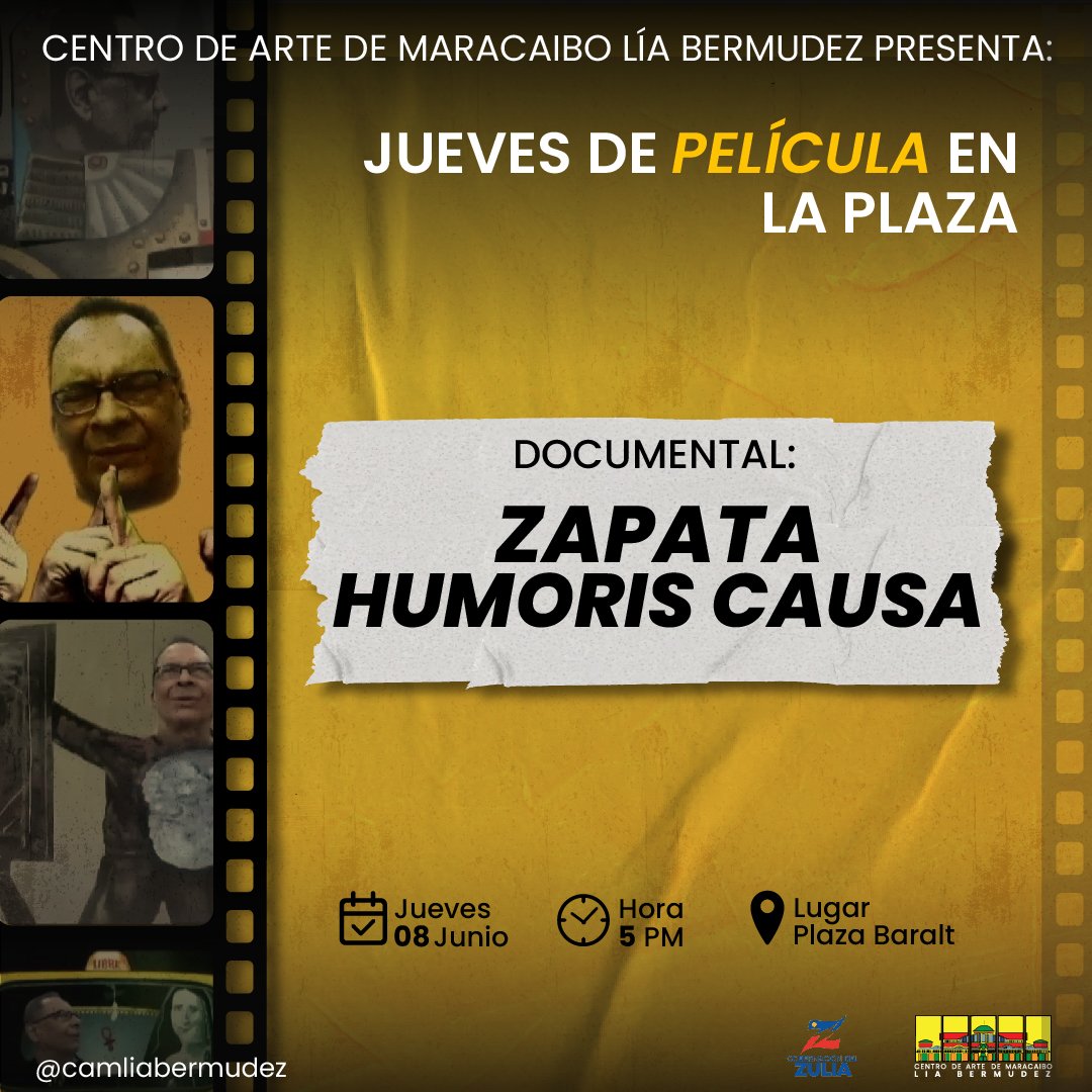 El Centro de Arte de Maracaibo "Lía Bermúdez" y la dirección de cine presenta en sus Jueves de Lía, la proyección del documental "Zapata Humoris causa"

Dirección y Guión Cesar Cortez Rivas.

🗓️ Jueves 08 de Junio
🕔 5:00pm 
📍 Plaza Baralt
🎫 Entrada Libre