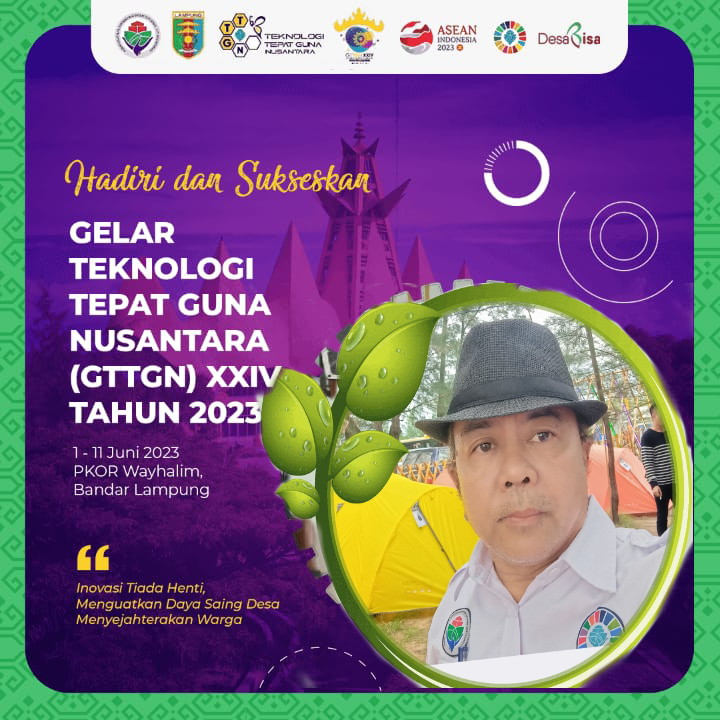 Selamat dan Sukses atas Gelar Teknologi Tepat Guna Nusantara XXlV Tahun 2023
<a href="/jokowi/">Joko Widodo</a>
<a href="/halimiskandarnu/">ABDUL HALIM ISKANDAR</a>
@Kemendespdtt
<a href="/malik_haramain/">malikharamain</a>
<a href="/imansyukri/">Iman Sukri</a>
<a href="/taufikmadjid71/">IG : taufik.madjid</a>
@yusradaridesa
<a href="/azzameldzikrie/">#SantriIndonesia</a>
<a href="/tppkemendes/">TPP KEMENDES</a>
<a href="/tpp_provKalsel/">tpp.provinsi_kalsel</a>
<a href="/FahrinNoriza/">H.Fahrin Noriza.SE</a>
#TTGNusantara
#DesaBerdayaWargaSejahtera