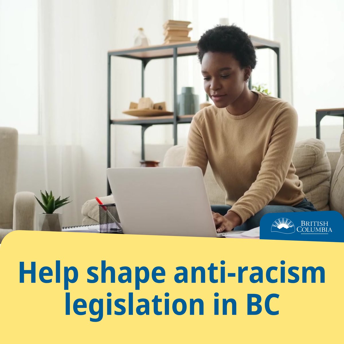 Dave_Eby's tweet photo. Our government will be introducing anti-racism legislation to help address systemic racism in BC, and we want you to help shape it. Share your thoughts on how we can reduce barriers for Indigenous Peoples and racialized communities. https://t.co/p8Cs2Z0ZyD https://t.co/X53GeyiRyp