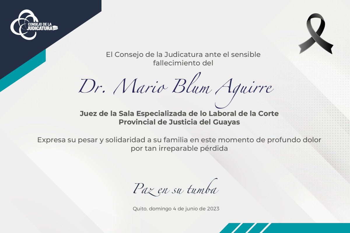 CJudicaturaEc's tweet photo. El Consejo de la Judicatura expresa sus condolencias a familiares del Dr. Mario Alberto Blum Aguirre, notable juez.
Descanse en paz🕊️ https://t.co/mJ2caAQ4aw