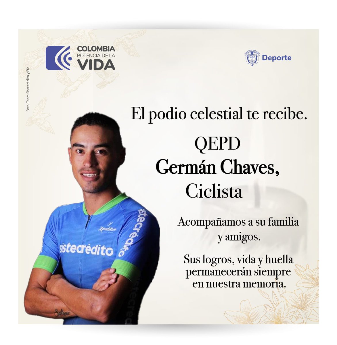 Lamentamos la partida de Germán Chaves, ciclista que brilló a nivel nacional. Su sencillez, dedicación, amabilidad y nobleza nos acompañarán por siempre. 

Un sentido pésame a su amigos y familia.