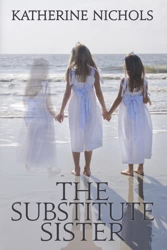 kathynichols's tweet photo. The Substitute Sister, a sequel to The Sometime Sister, releases June 1. You still have time to order The Sometime Sister on Kindle. https://t.co/Bz22KEVKY1 https://t.co/tFydypVa2V