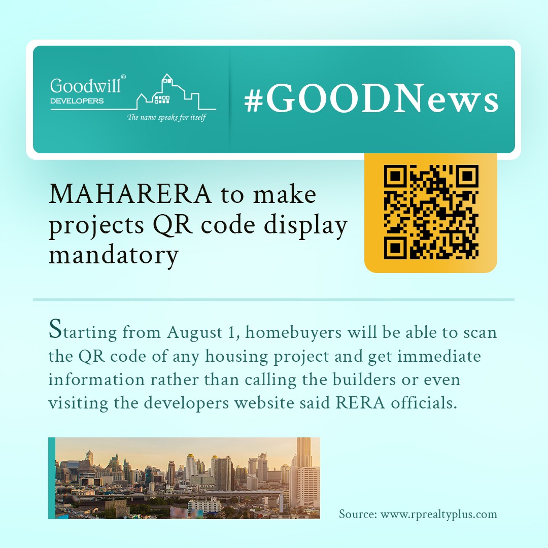 Goodwill_Develo's tweet image. In our first segment of #GoodNews - A circular issued by #MahaRERA emphasized the need for prominently featuring the QR code in all project-related advertisements across various platforms including newspapers, electronic media, and social media channels.
#goodwilldevelopers