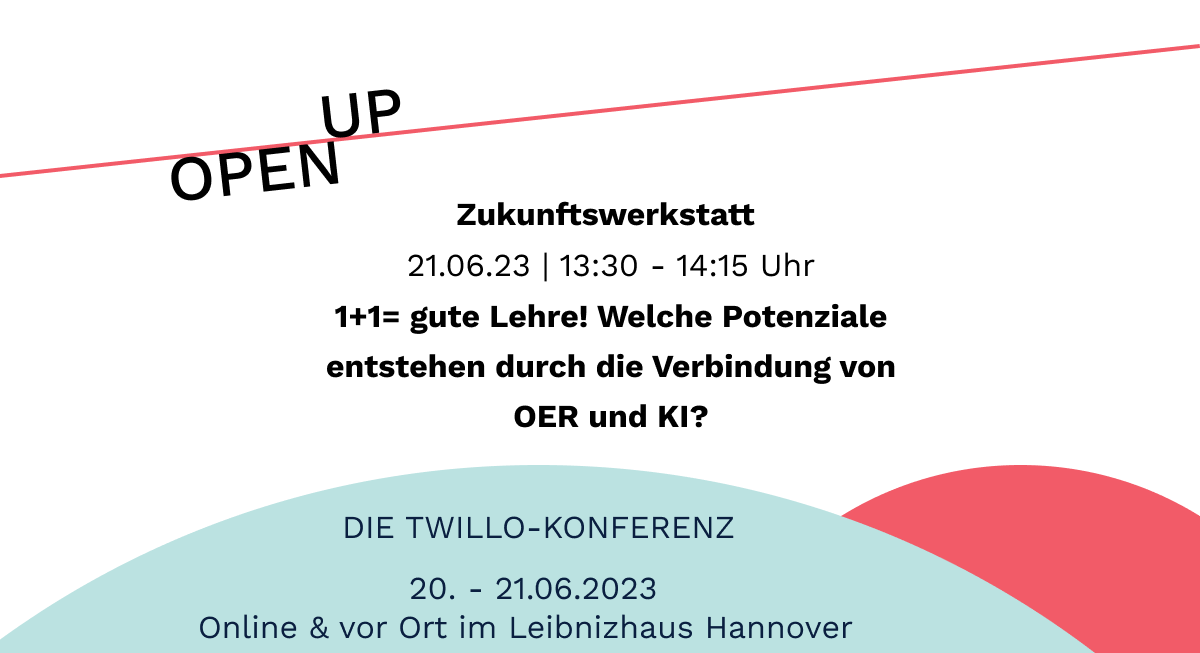 twillo_de's tweet photo. Auf der #twilloOpenUp-Konferenz wird es am am 21. Juni 2023 eine Zukunftswerkstatt geben. Gemeinsam wollen wir  sehr kompakt Potenziale und  Perspektiven beim Zusammenspiel von OER und KI ermitteln. 
Jetzt anmelden und dabei sein: https://t.co/3MHo1hR3Mc https://t.co/bjj9AGupIF