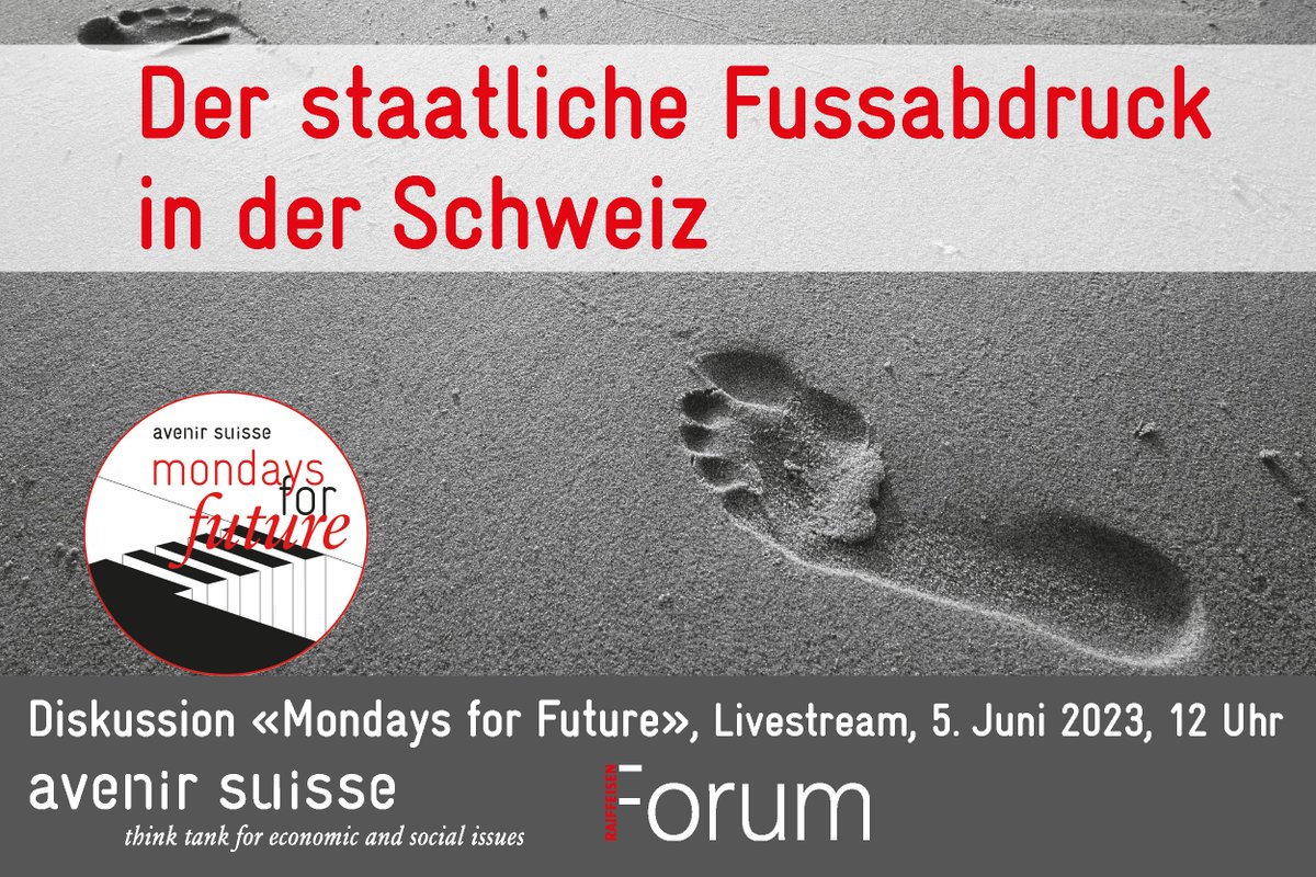 Avenir_Suisse's tweet photo. 📢📢📢 Heute um 12.00Uhr Live aus dem @RaiffeisenForum in Bern!
Monday for future "Der staatliche Fussabdruck in der Schweiz".
Mit Sabine D’Amelio-Favez (Direktorin #EFV), NR @Sarah_Wyss (SP - BS) und @lukasruehli.
Moderation: @SebRamspeck
Livestream auf https://t.co/pbMfof00GL https://t.co/FP7P3phTEi