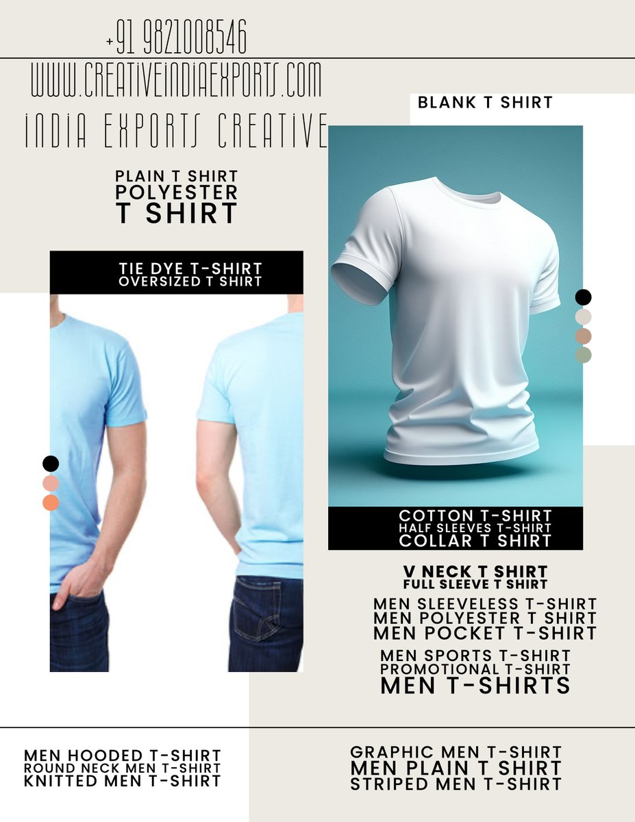Men Sports T-Shirt
Promotional T-Shirt
Men T-Shirts
Men Hooded T-Shirt
Round Neck Men T-Shirt
Knitted Men T-Shirt
Graphic Men T-Shirt
Men Plain T Shirt
Striped Men T-Shirt
Men Sleeveless T-Shirt
India Exports Creative (IEC) Tiruppur
T : +919821008546
W: creativeindiaexports.com