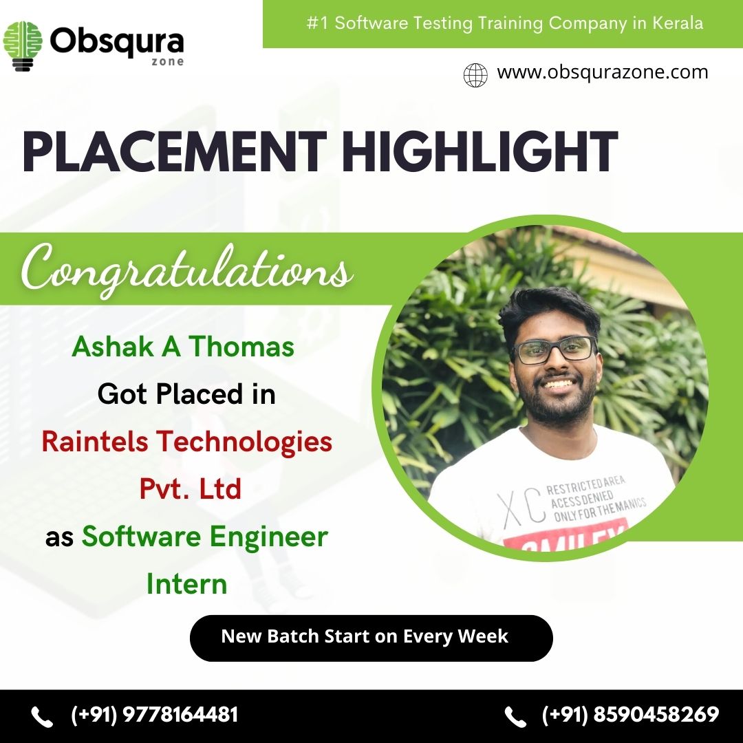 💐Congrats, Ashak for your new Career as Software Engineer Intern - Raintels Technologies Pvt. Ltd  

📲For more details please contact: (+91) 9778164481, (+91) 8590458269   

#Placement #Congratulations #automationtesting #softwaretestingtraining #ObsquraZone