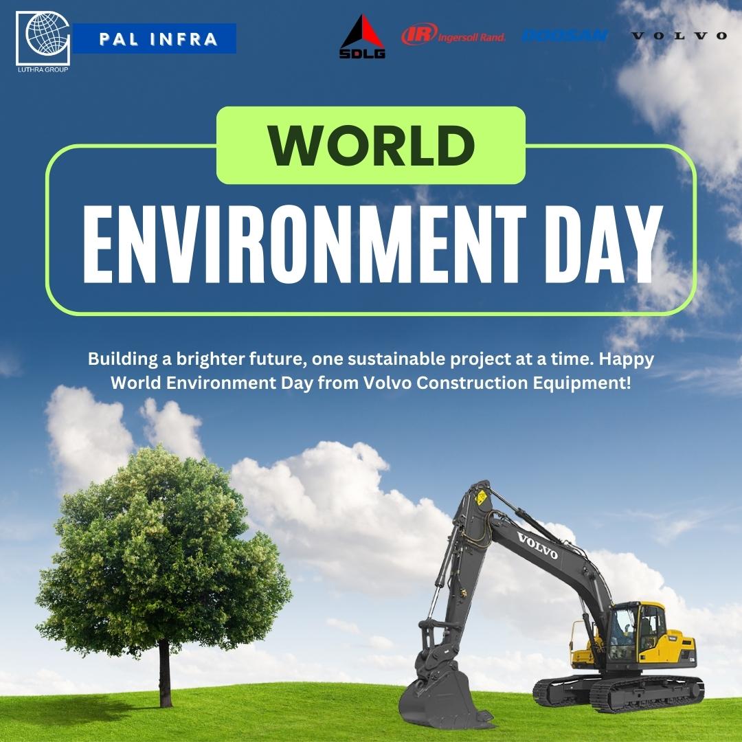 World Environment Day! Building a brighter future, one sustainable project at a time. Happy World Environment Day from Volvo Construction Equipment! . . . . #WorldEnvironmentDay #luthragroup #palinfrace #volvoce #sdlg #excavator #mobilindia #construction #doosanequipment