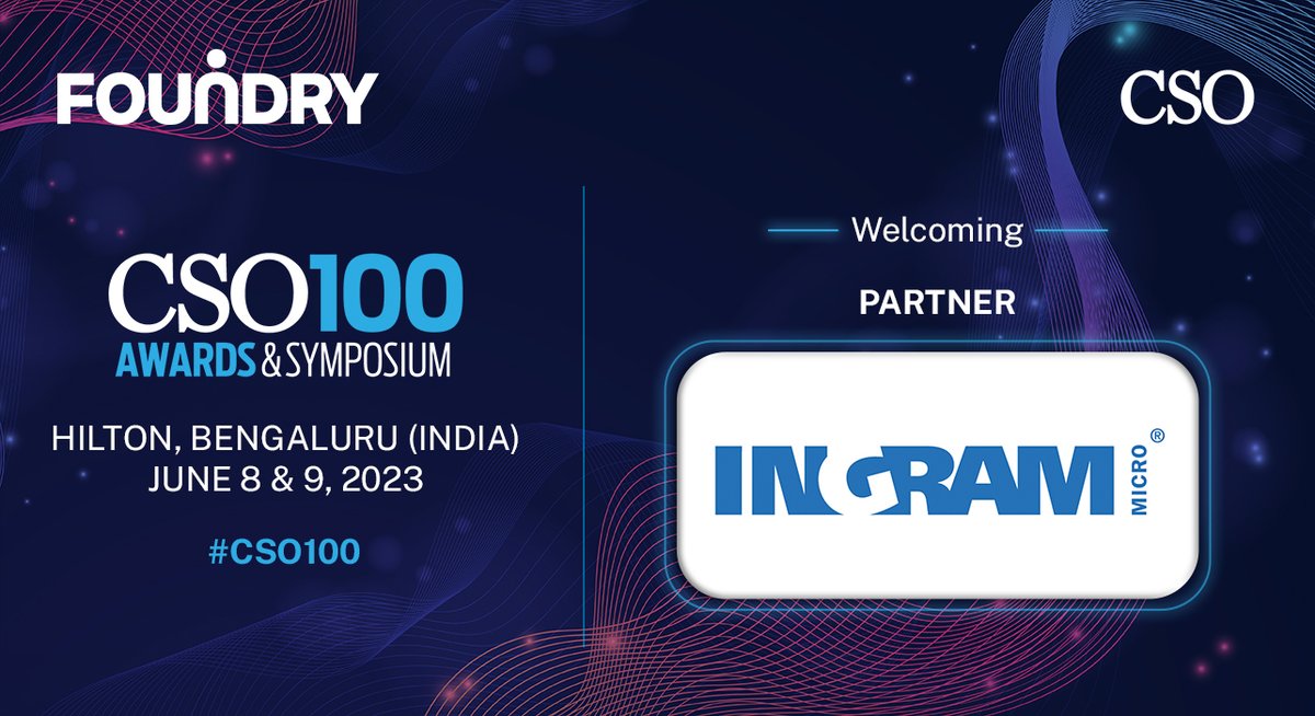 Join us in welcoming <a href="/IngramMicroInc/">Ingram Micro</a>  as our Partner for #CSO100 2023 at Hilton, Bengaluru on June 8 - 9, hosted and moderated by <a href="/yogsyogi1/">Yogesh Gupta</a> of @FoundryIDG