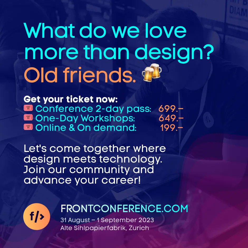 frontzurich's tweet photo. Let's come together where
design meets technology – and catch up with old friends. Join our community and advance your career! Buy your conference and workshop tickets now. 🎟️ https://t.co/BAIzG6F8Vf #front23 #design #dev #uxui #conference https://t.co/OzznWWakM6