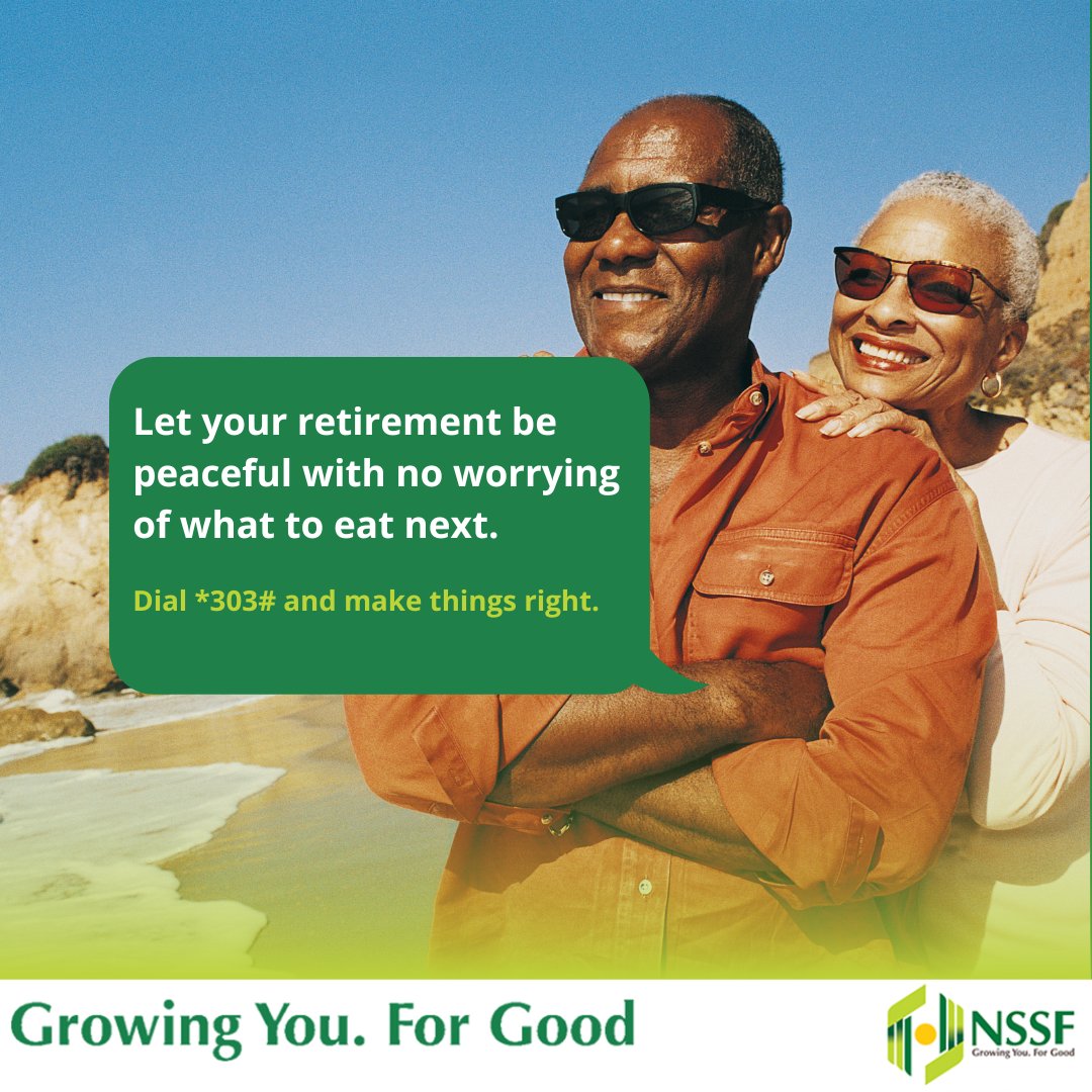 Would you like people to refer to you as ombaomba when you retire? Would you like people to run away because you borrow so much in your retirement? Change this through NSSF today! #LeavingNoOneBehind