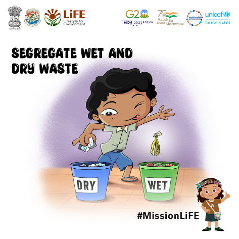T 4667 - Simple actions can make a difference to protect the environment .. such as .. Keep separate bins for wet and dry waste. When waste is segregated and recycled, it helps keep the environment cleaner for children .. Start by downloading MissionLiFE app and taking the…