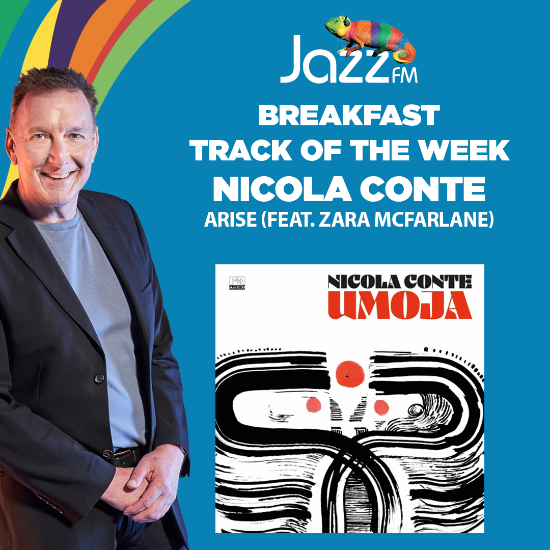 Breakfast Track of the Week: Nicola Conte - Arise feat. Zara McFarlane

Start your morning with a new single from Nicola Conte, each day this week with Nigel on Jazz FM Breakfast 📻

| @lovenigel @nicolaconte @zaramcfarlane #JazzFMBreakfast |