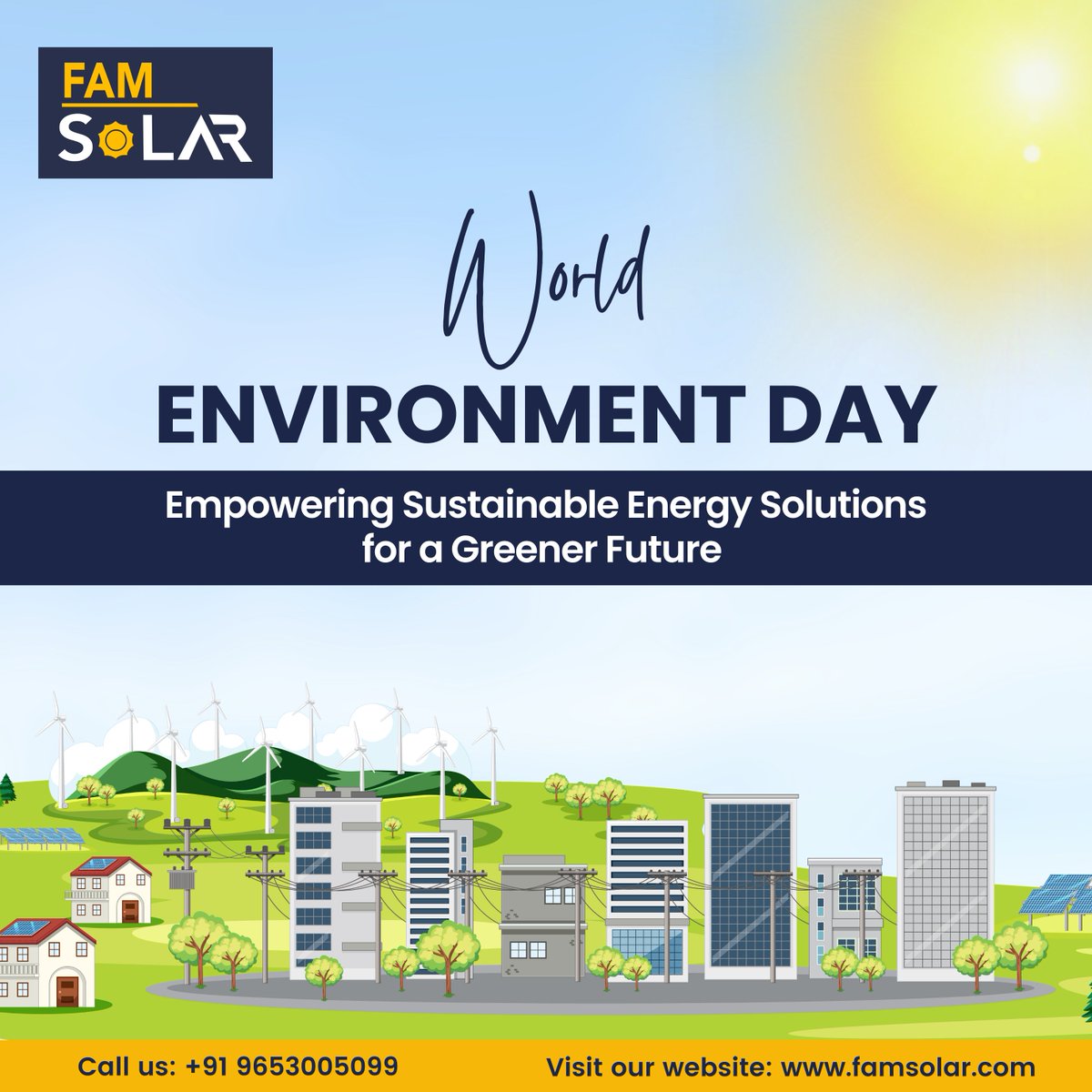 'Empowering Sustainable Energy Solutions for a Greener Future - Celebrate World Environment Day with Famsolar!

Get In Touch To Know More
Visit Our Website: famsolar.com
Contact us for any queries: +91 9653005099

#SustainableEnergySolutions #GreenerFuture