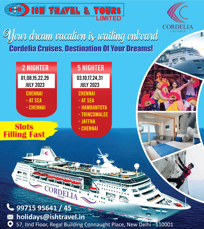 Book Cordelia Cruise Packages at Best Prices
2 Nighter  - Chennai - At Sea – Chennai
5 Nighter  - Chennai - At Sea - Hambantota – Trincomalee - Jaffna - Chennai
Slots
Filling Fast
For Booking
Call - 99715 95641
Website - ishtravel.com
CordeliaCruise #Cruis #ISHTRAVEL
