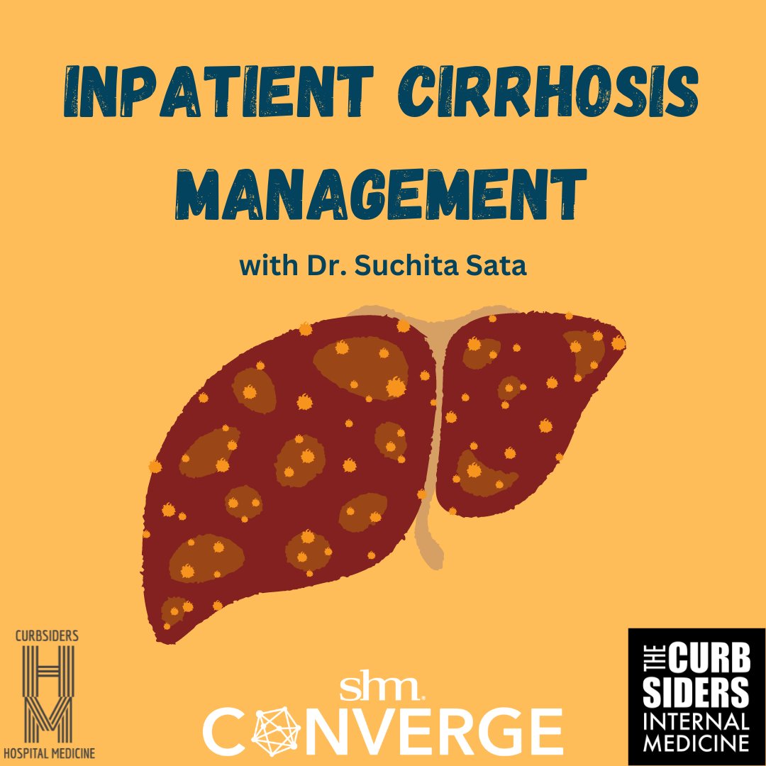 👩‍🎤 # 398:Live! From SHM: Inpatient #Cirrhosis Management
Treating the acute complications of cirrhosis

We’re joined by Dr. Suchita Sata (<a href="/suchitasata/">Suchita Shah Sata, MD</a>) (Duke University).
 - mailchi.mp/thecurbsiders/…