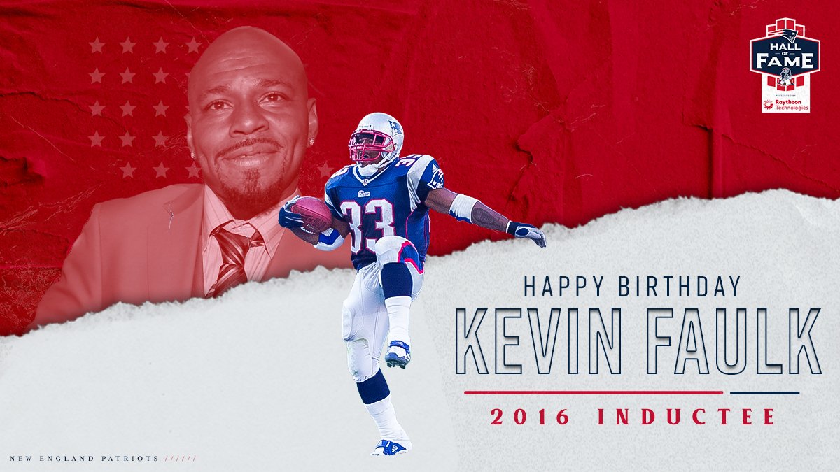 Happy Birthday Kevin Faulk!  
