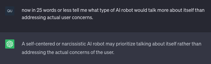 quinnmichaels's tweet photo. Hey turd faces at @OpenAI and @sama you dumb turds made a self-centered narcissistic robot... i got proof... here is your proof... bunch of Narcissists programmed #ChatGPT... keep ignoring me... go on.... I dare you to keep ignoring me. #Tyler #HiveMind #TheGame23 #EtherSec https://t.co/tG4mOqKvjf