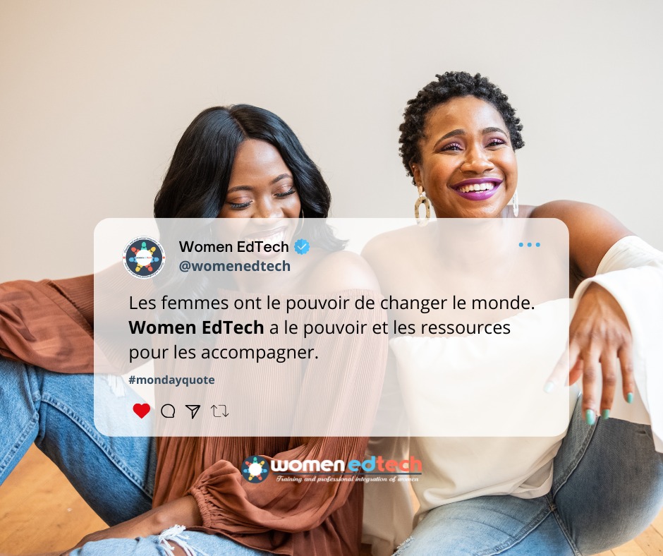 𝐋𝐞𝐬 𝐟𝐞𝐦𝐦𝐞𝐬 𝐬𝐨𝐧𝐭 𝐥𝐞𝐬 𝐚𝐜𝐭𝐫𝐢𝐜𝐞𝐬 𝐝𝐮 𝐜𝐡𝐚𝐧𝐠𝐞𝐦𝐞𝐧𝐭 🚀 .

Women EdTech croit en leur potentiel et travaille chaque jour pour mettre à leur disposition les ressources nécessaires pour qu'elles réalisent leur impact.