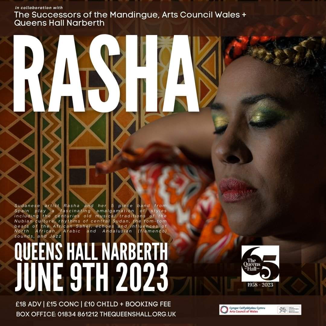 QueensHallNarbs's tweet photo. We welcome Sudanese artist @OfficialRasha + 5 piece band on Fri 9th June

Expect rhythms of central Sudan, tom-tom beats of the African Sahel, echoes + influences of North African, Arabic and Andalusian (flamenco) sounds, and jazz

https://t.co/cxQIwzbySz 
Box Office 01834 861212 https://t.co/F7WqAhzzf7