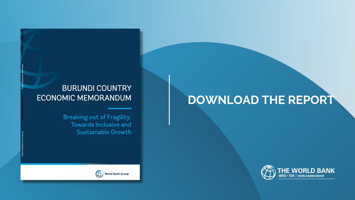 The future is bright for #Burundi, and we’re here for it! Read about the country’s significant development potential in the latest #EconomicMemorandum: wrld.bg/BH8750OFg6q 
#RisingAfrica