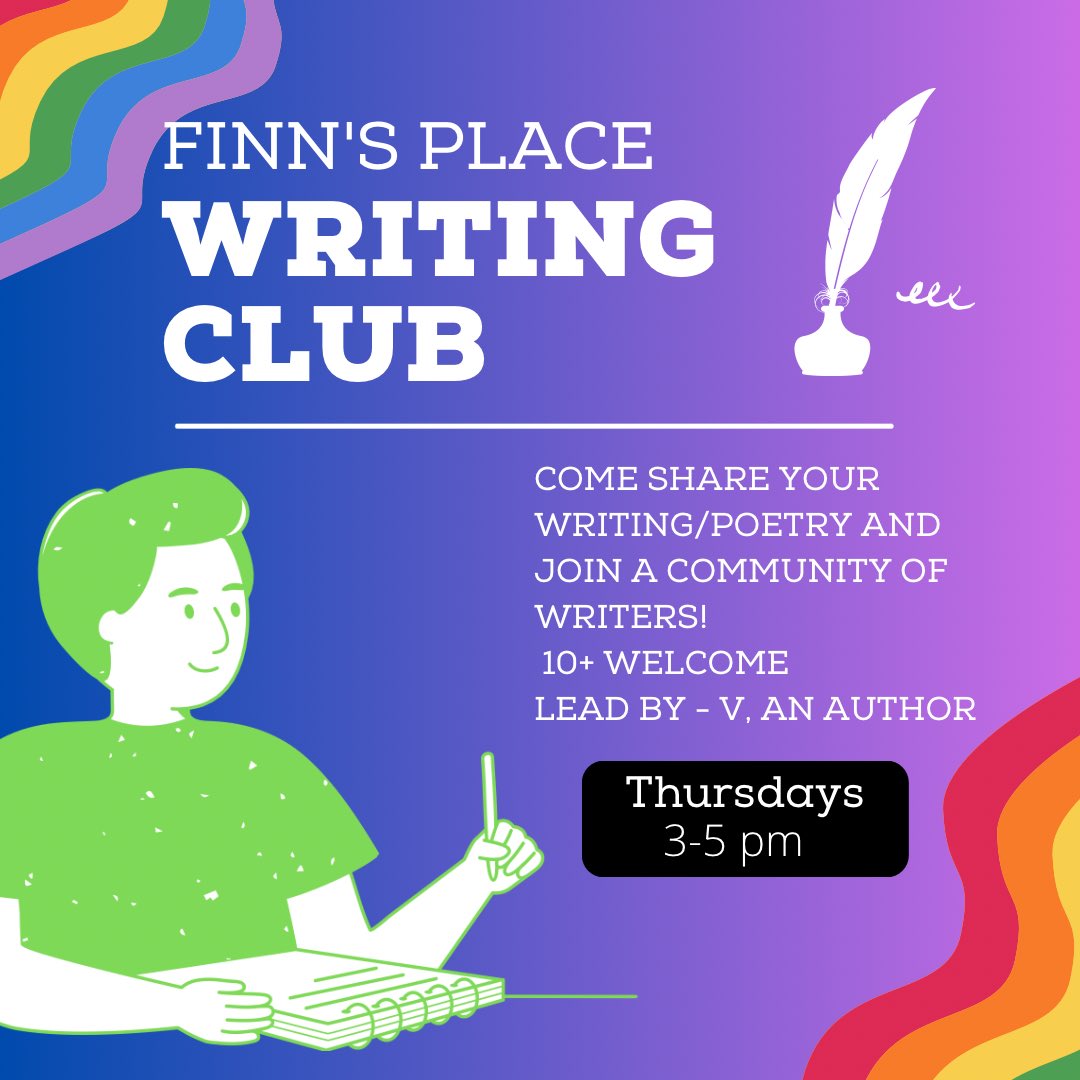 Do you love to write or do you want to learn writing skills? If that's the case then the Finn's Place Writing Club is for you. Come join V Lake, a soon to be published author, Thursday from 3pm to 5pm!
